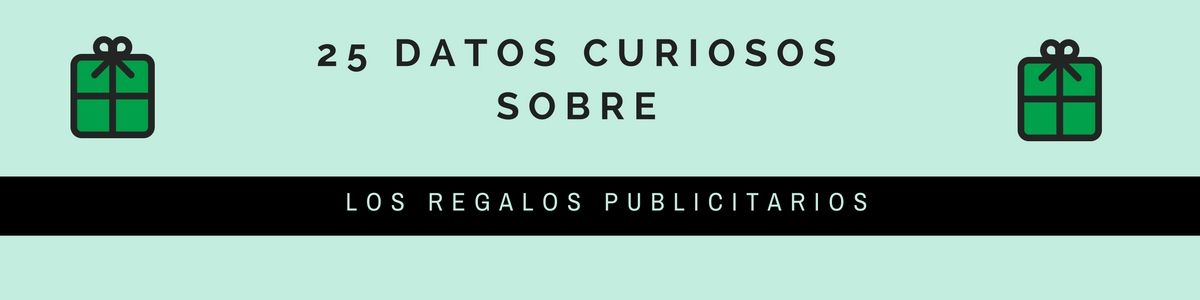 datos curiosos regalos publicitarios